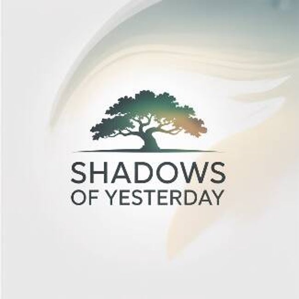 Shadows Of Yesterday