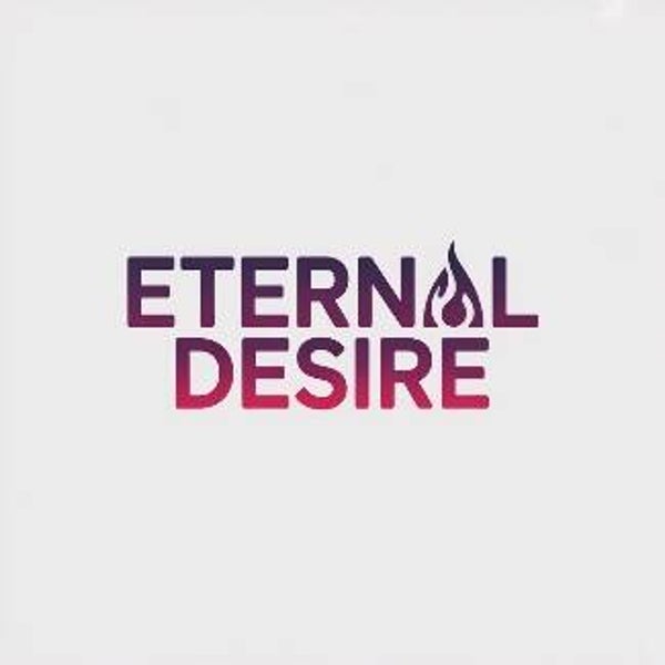 Eternal Desire