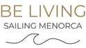 BE LIVING SAILING MENORCA