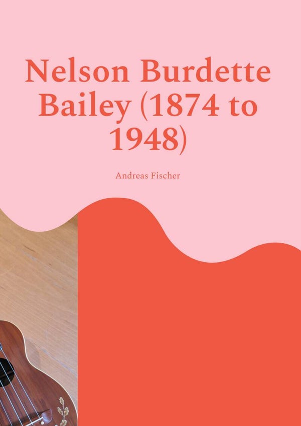 Nelson Burdette Bailey (1874 to 1948) english