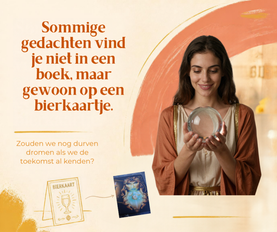 kleurrijk ontwerp met een gedacht op een bierkaartje: wat als we de toekomst konden voorspellen?