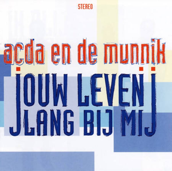 CD | Acda en de Munnik – Jouw Leven Lang Bij Mij