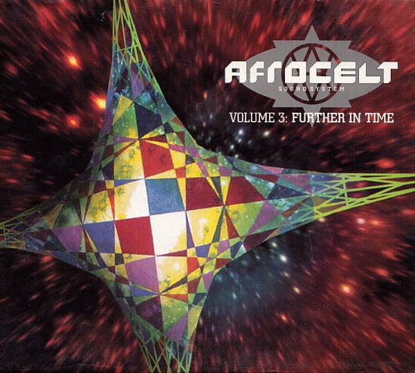 CD | Afro Celt Sound System – Volume 3: Further In Time