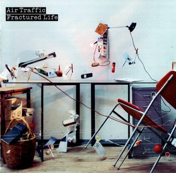CD | Air Traffic – Fractured Life