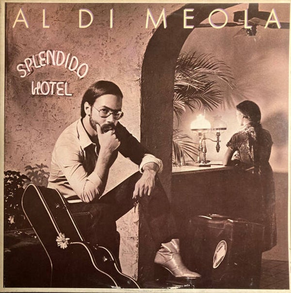 LP | Al Di Meola – Splendido Hotel