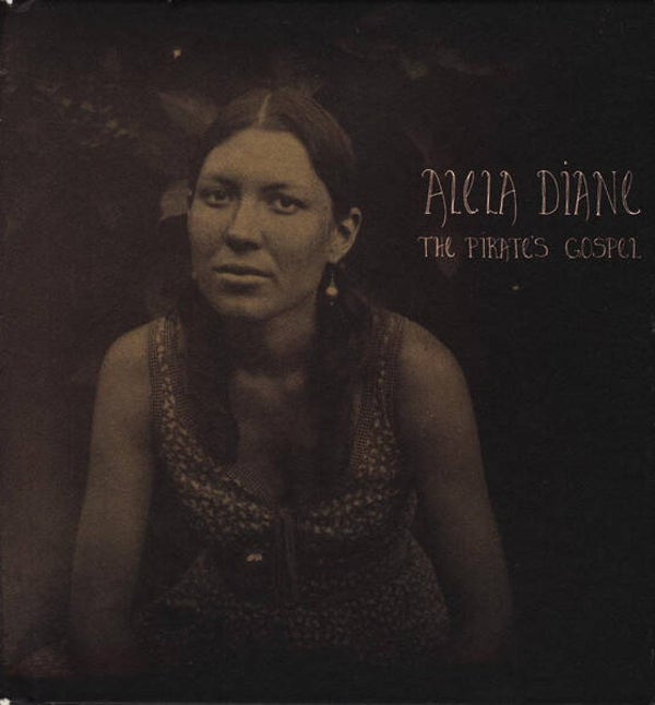 CD | Alela Diane – The Pirate's Gospel