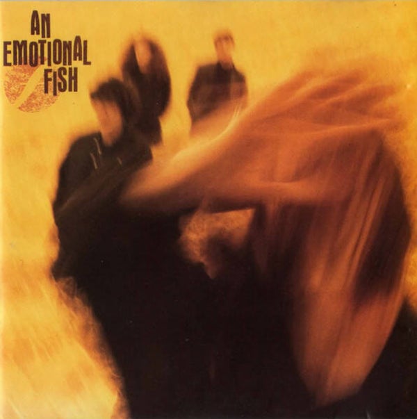 CD | An Emotional Fish – An Emotional Fish