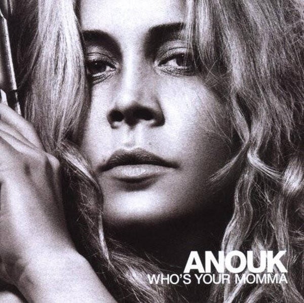 CD | Anouk – Who's Your Momma