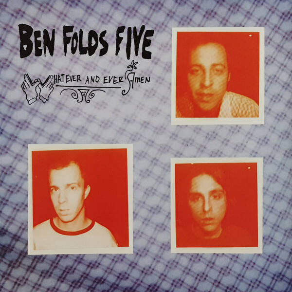 CD | Ben Folds Five – Whatever And Ever Amen