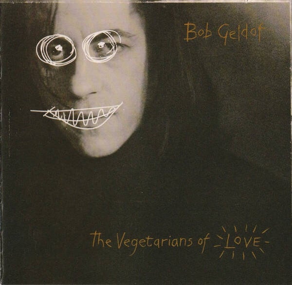 CD | Bob Geldof – The Vegetarians Of Love