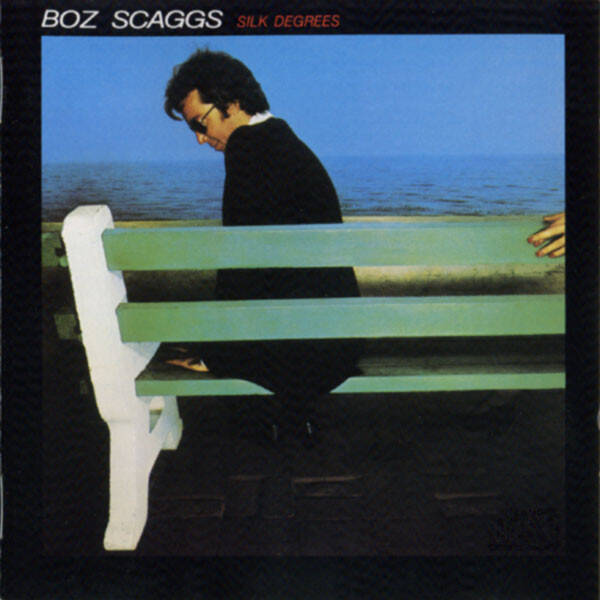CD | Boz Scaggs – Silk Degrees
