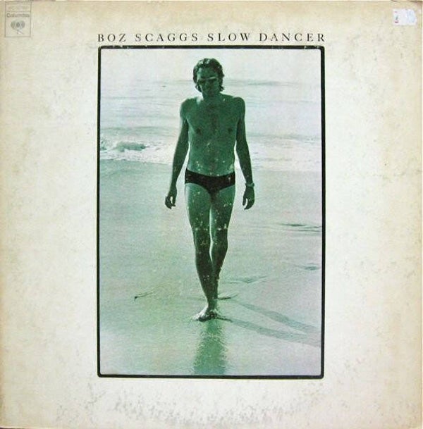 LP | Boz Scaggs – Slow Dancer