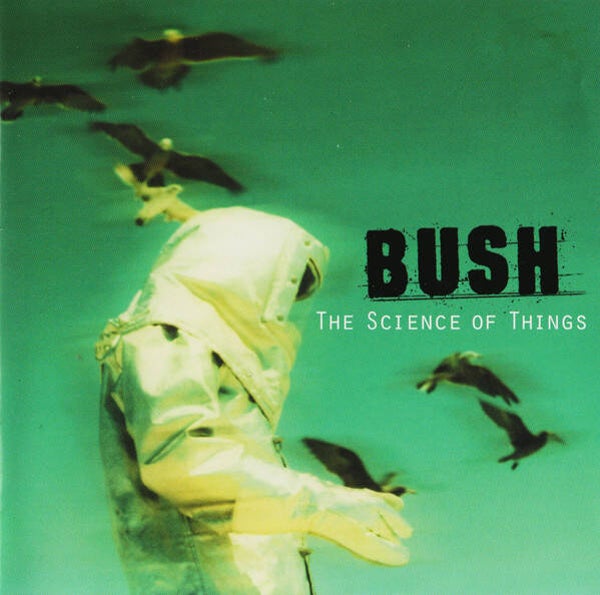CD | Bush – The Science Of Things