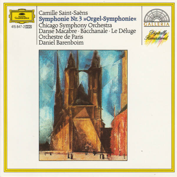 CD | Camille Saint-Saëns, Chicago Symphony Orchestra, Orchestre De Paris, Daniel Barenboim – Symphonie Nr.3 »Orgel-Symphonie« / Danse Macabre / Bacchanale / Le Déluge