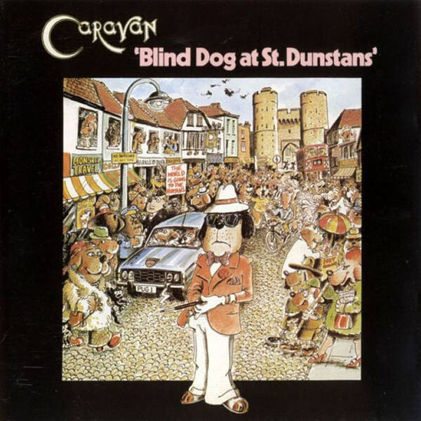 LP | Caravan – Blind Dog At St. Dunstans