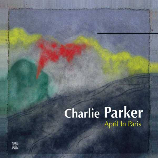 CD | Charlie Parker – April In Paris