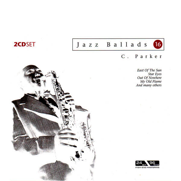 CD | Charlie Parker – Jazz Ballads 16