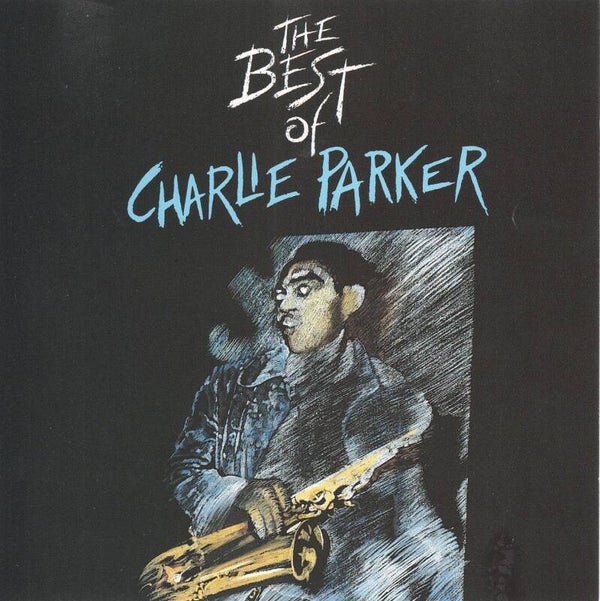 CD | Charlie Parker – The Best Of Charlie Parker