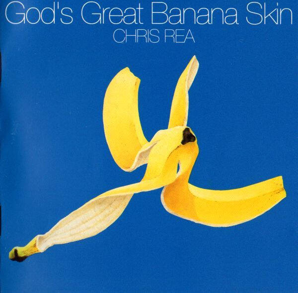 CD | Chris Rea – God's Great Banana Skin