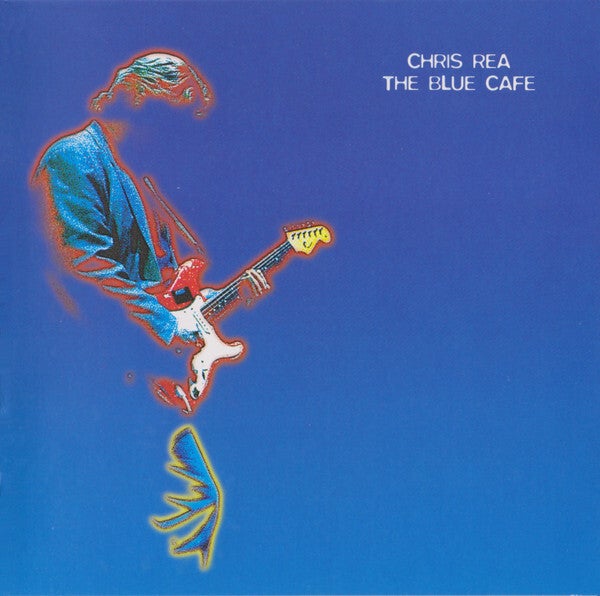 CD | Chris Rea – The Blue Cafe
