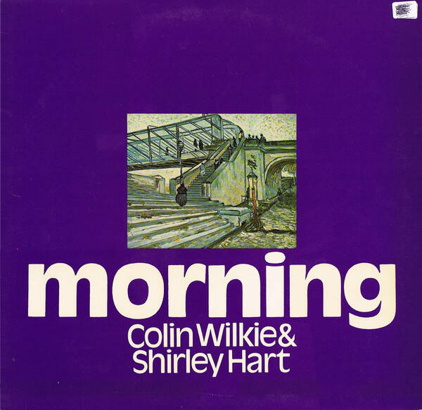 LP | Colin Wilkie & Shirley Hart – Morning