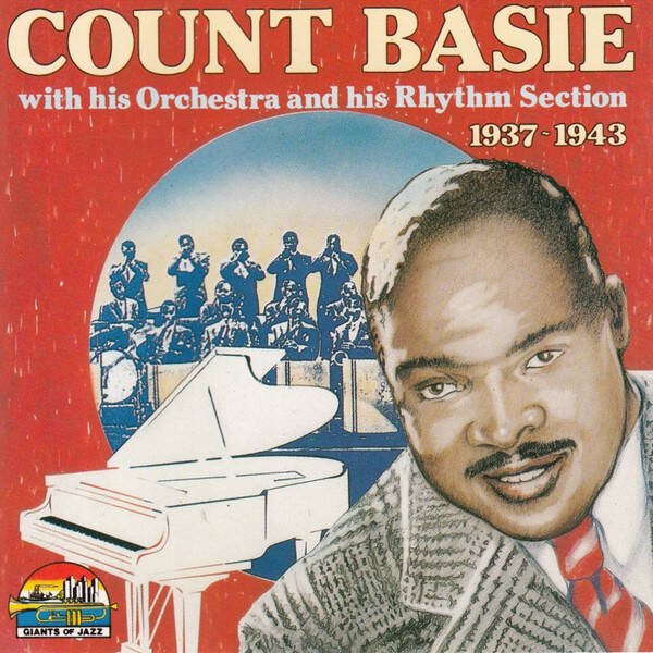 CD | Count Basie – With His Orchestra And His Rhythm Section 1937-1943