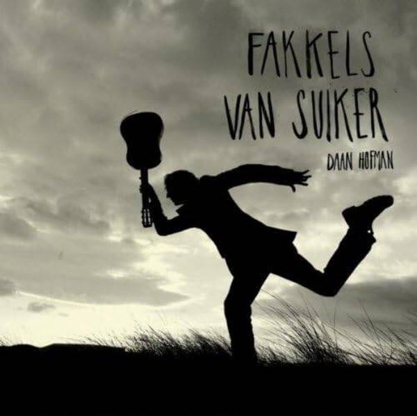 CD | Daan Hofman – Fakkels Van Suiker