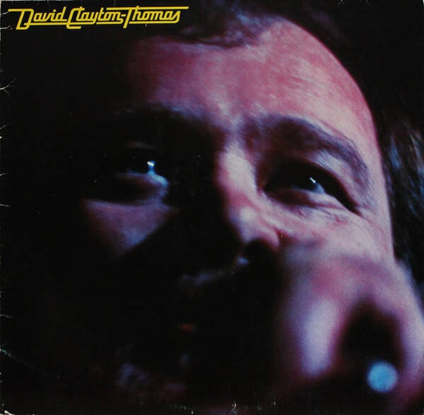 LP | David Clayton-Thomas – David Clayton-Thomas