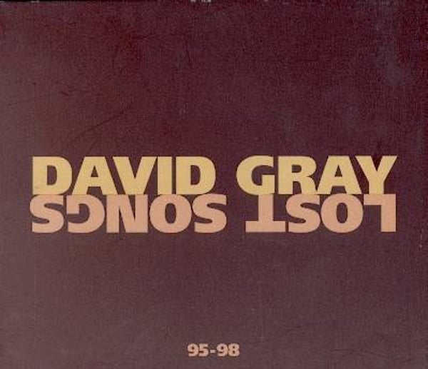 CD | David Gray – Lost Songs 95-98