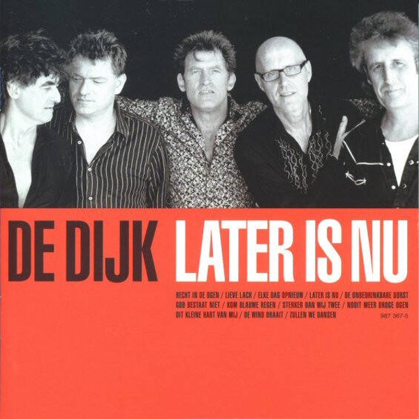 CD | De Dijk – Later Is Nu