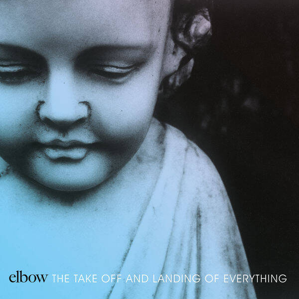 CD | Elbow – The Take Off And Landing Of Everything