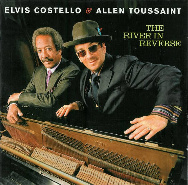 CD | Elvis Costello & Allen Toussaint – The River In Reverse