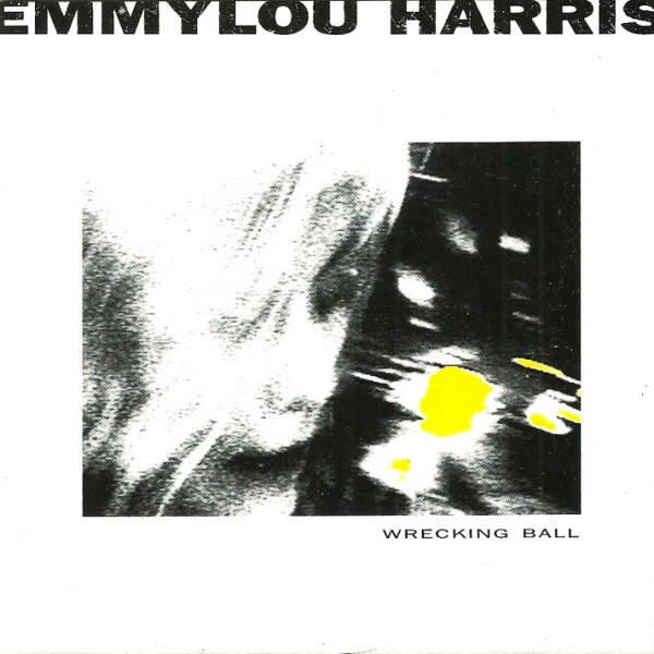 CD | Emmylou Harris – Wrecking Ball