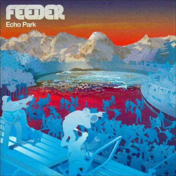 CD | Feeder – Echo Park