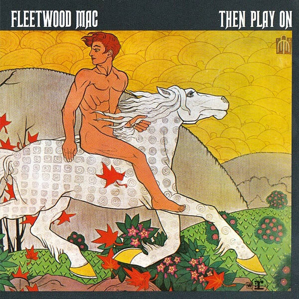 CD | Fleetwood Mac – Then Play On