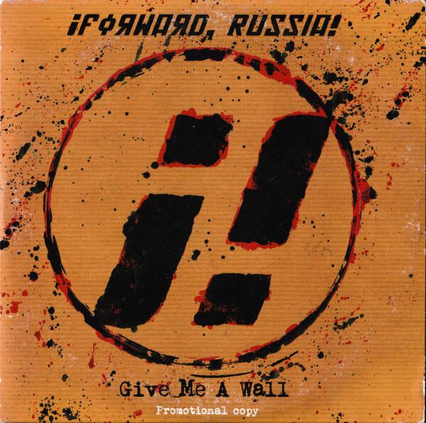 CD | ¡Forward, Russia! – Give Me A Wall