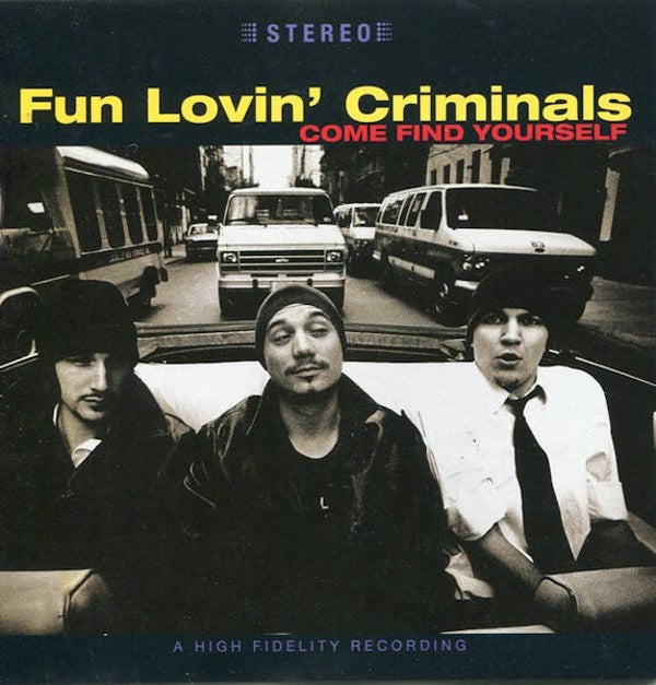 CD | Fun Lovin' Criminals – Come Find Yourself