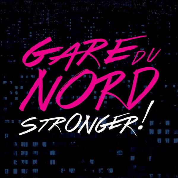 CD | Gare Du Nord – Stronger