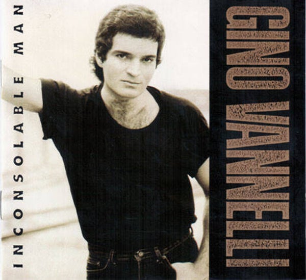 CD | Gino Vannelli – Inconsolable Man