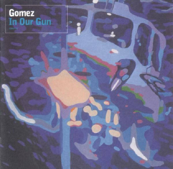 CD | Gomez – In Our Gun