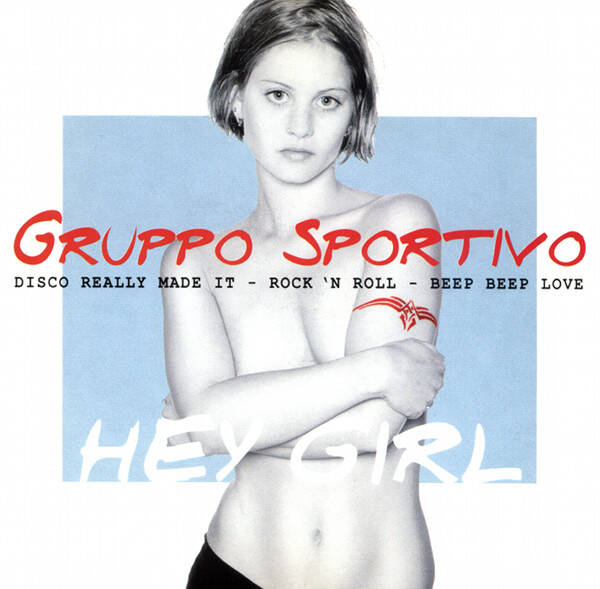 CD | Gruppo Sportivo – Hey Girl