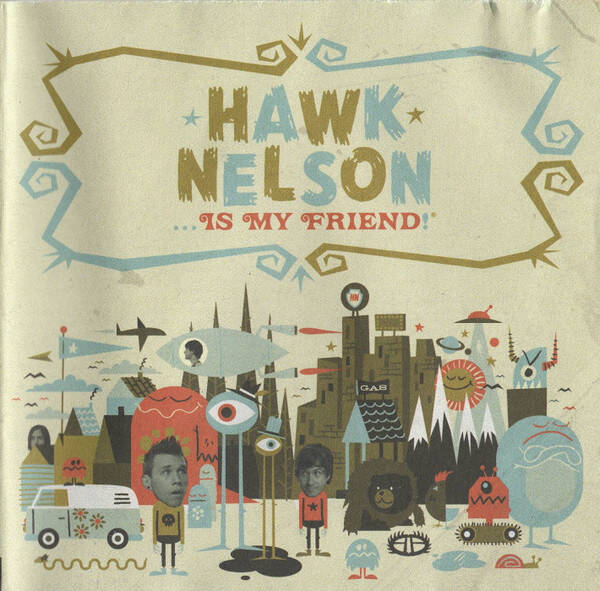 CD | Hawk Nelson – ... Is My Friend