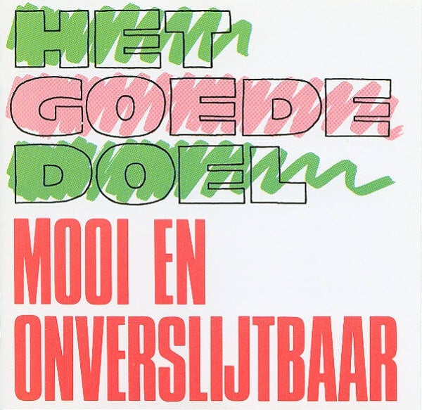 CD | Het Goede Doel – Mooi En Onverslijtbaar