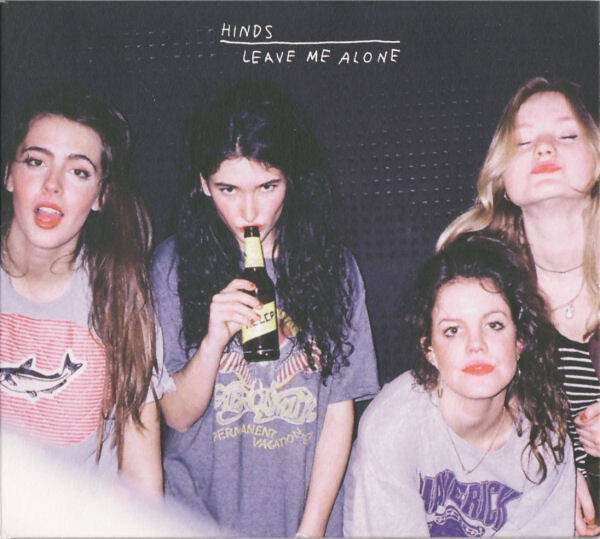 CD | Hinds – Leave Me Alone
