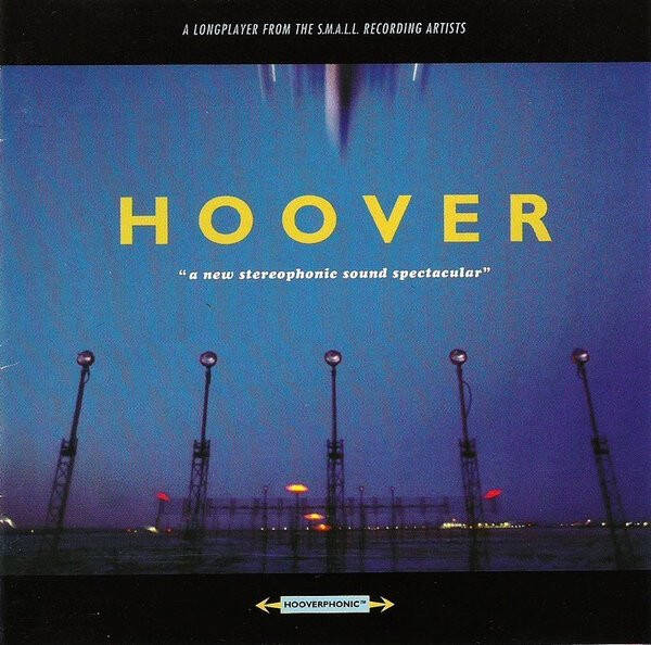 CD | Hoover (Hooverphonic) – A New Stereophonic Sound Spectacular