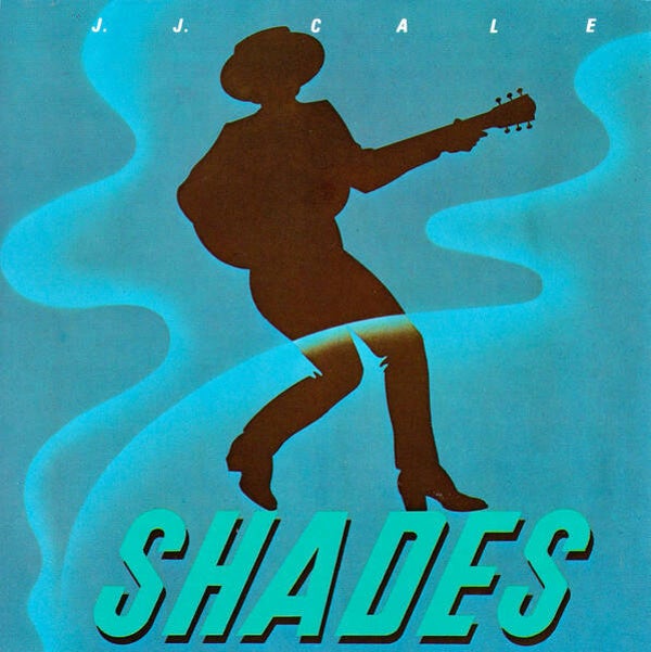 CD | J.J. Cale – Shades