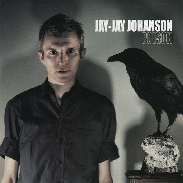 CD | Jay-Jay Johanson – Poison