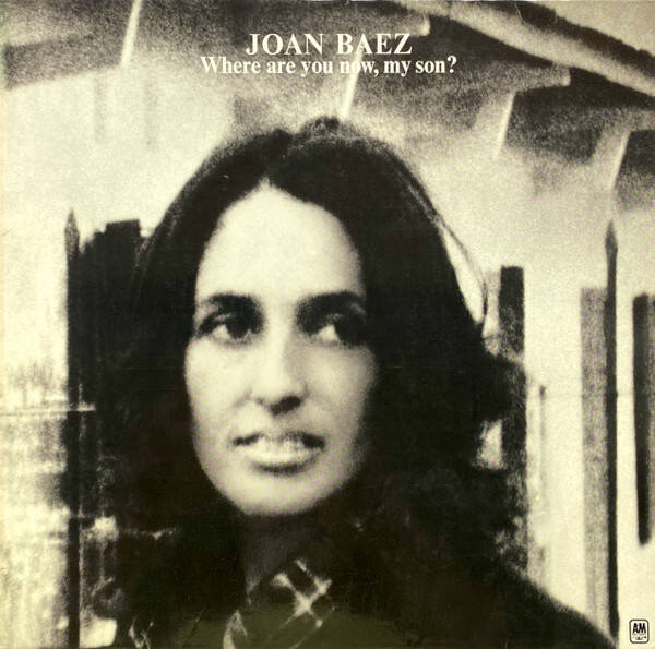 LP | Joan Baez – Where Are You Now, My Son?