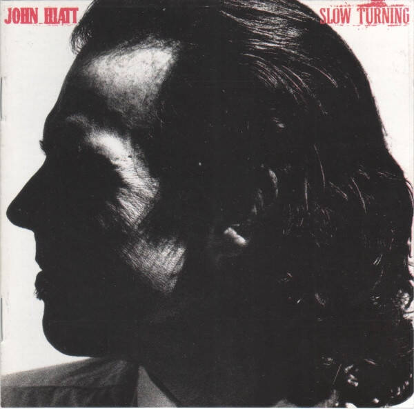 CD | John Hiatt – Slow Turning