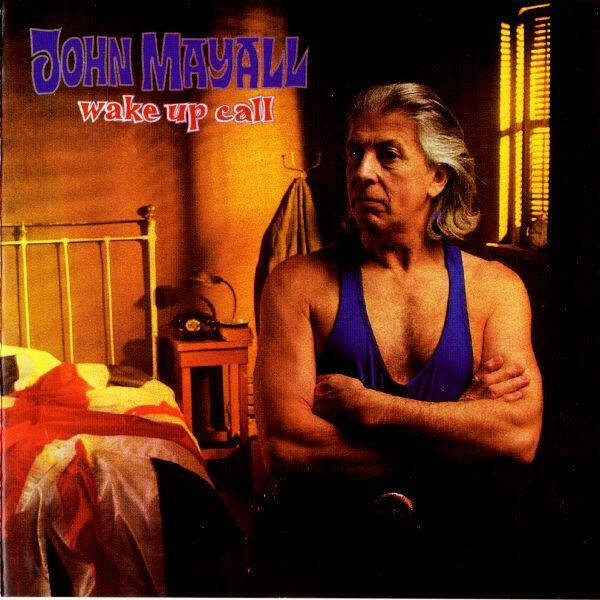 CD | John Mayall – Wake Up Call